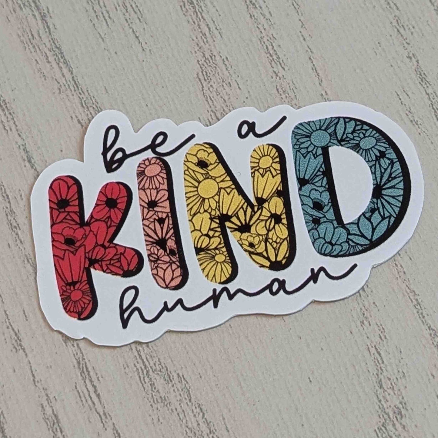 Be A Kind Human
