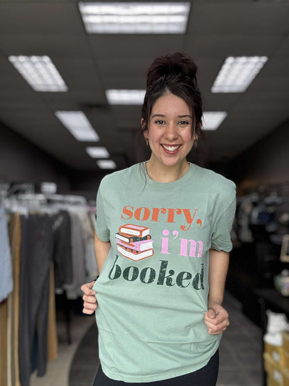 Sorry, I'm Booked Graphic Plus Tee